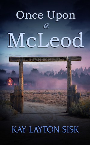 Once Upon a McLeod by Kay Layton Sisk